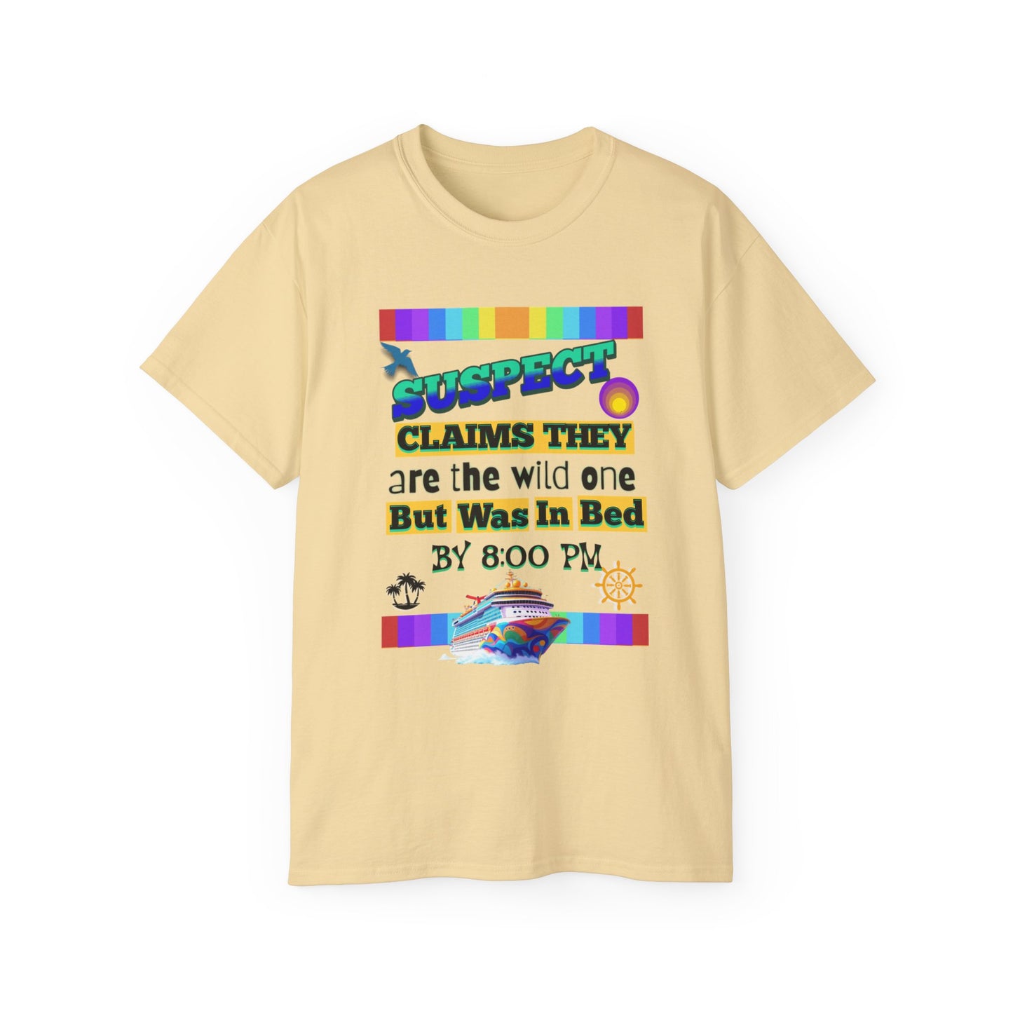 Playful Cruise Graphic T-Shirts, Funny T-Shirt for Cruising, Casual Wear, Gift for Friends, Unisex Humor T-Shirt for a Cruise Crew