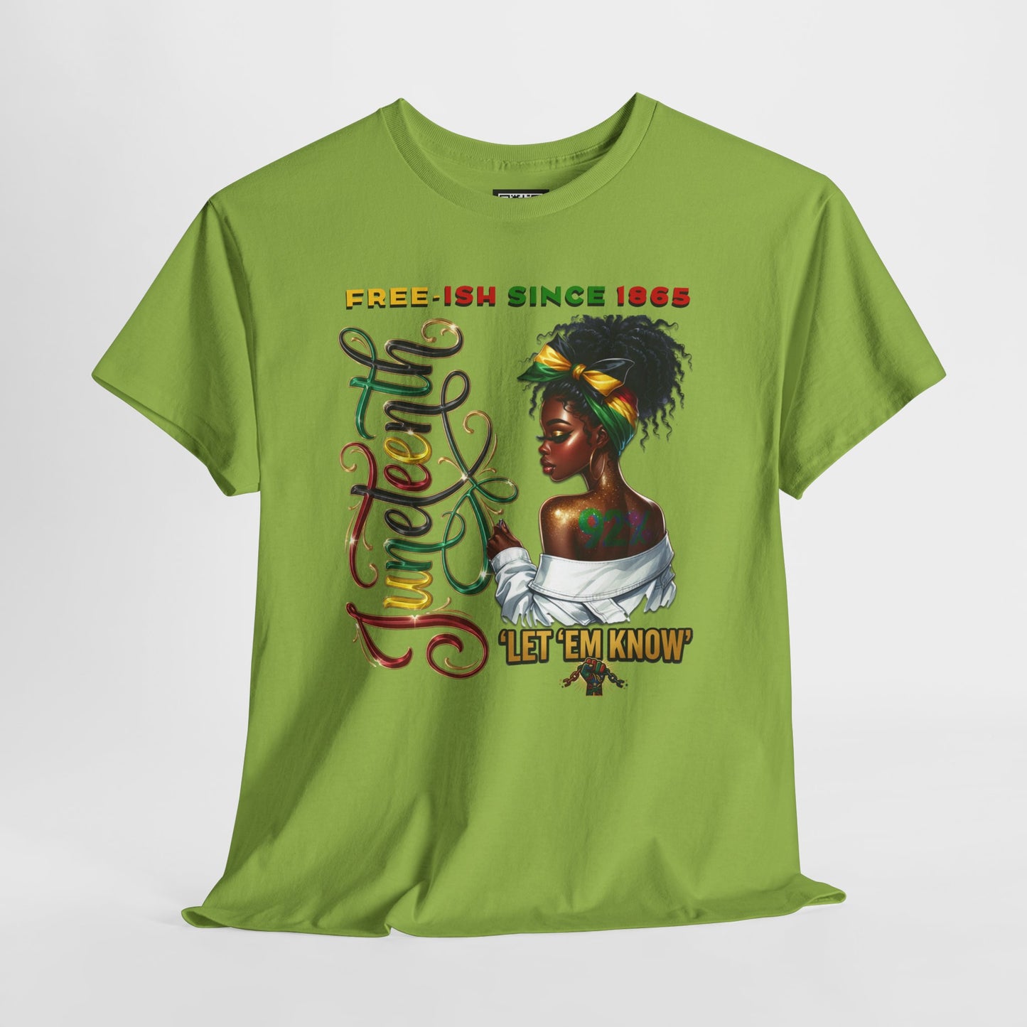 Juneteenth Celebration T-Shirt — 'Juneteenth Let 'Em Know' African American Heritage Tee