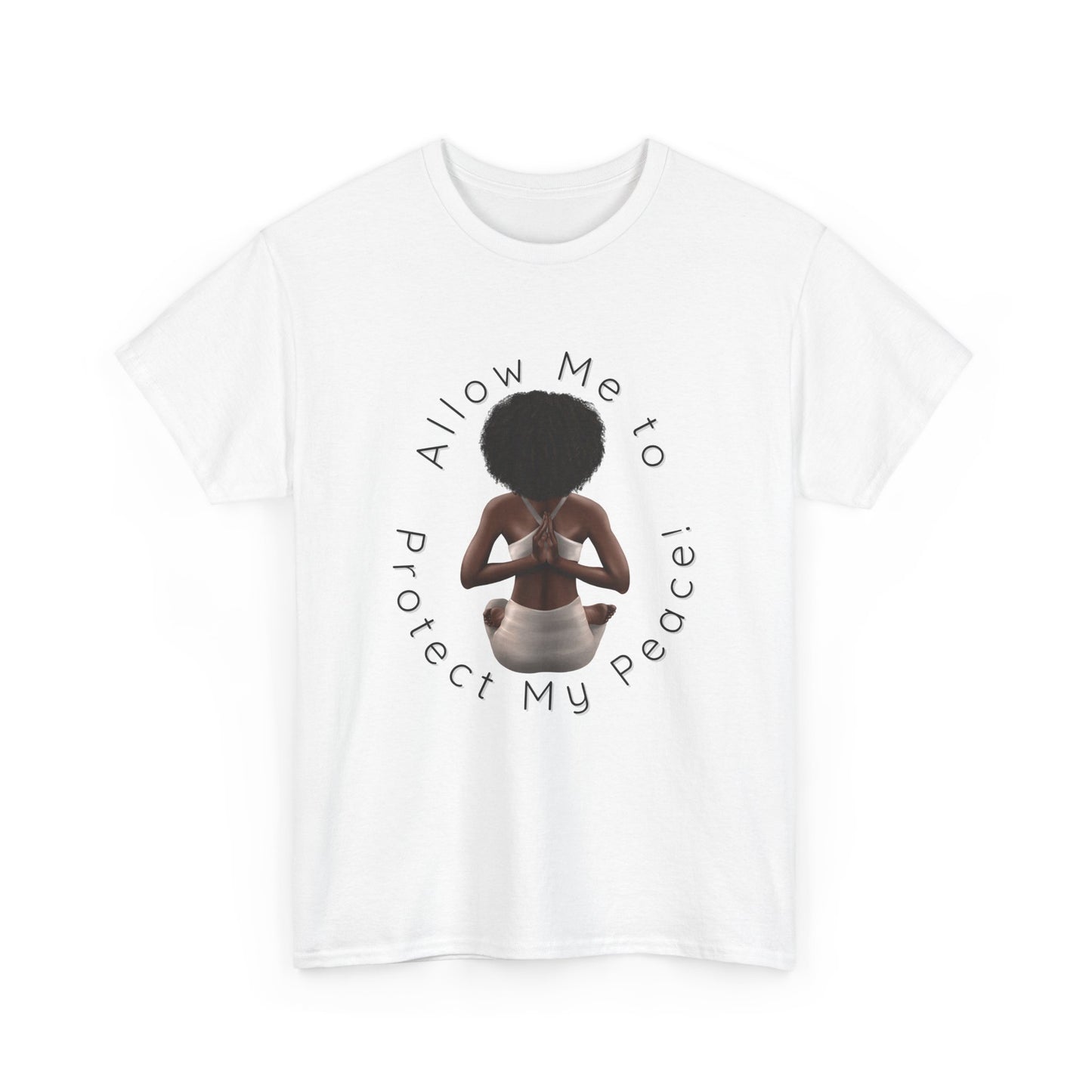 Protect My Peace Yoga Art - Afrocentric Serenity T-Shirt, Black History Month Shirts, T-Shirt Gift for Black Women, Gift for Yoga Enthusiast