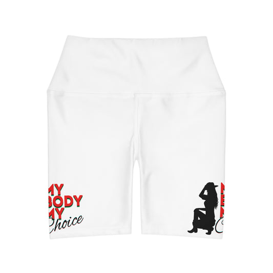 High Waisted Yoga Shorts, My Body My Choice, Pro Choice Clothing, Cute Yoga Shorts,