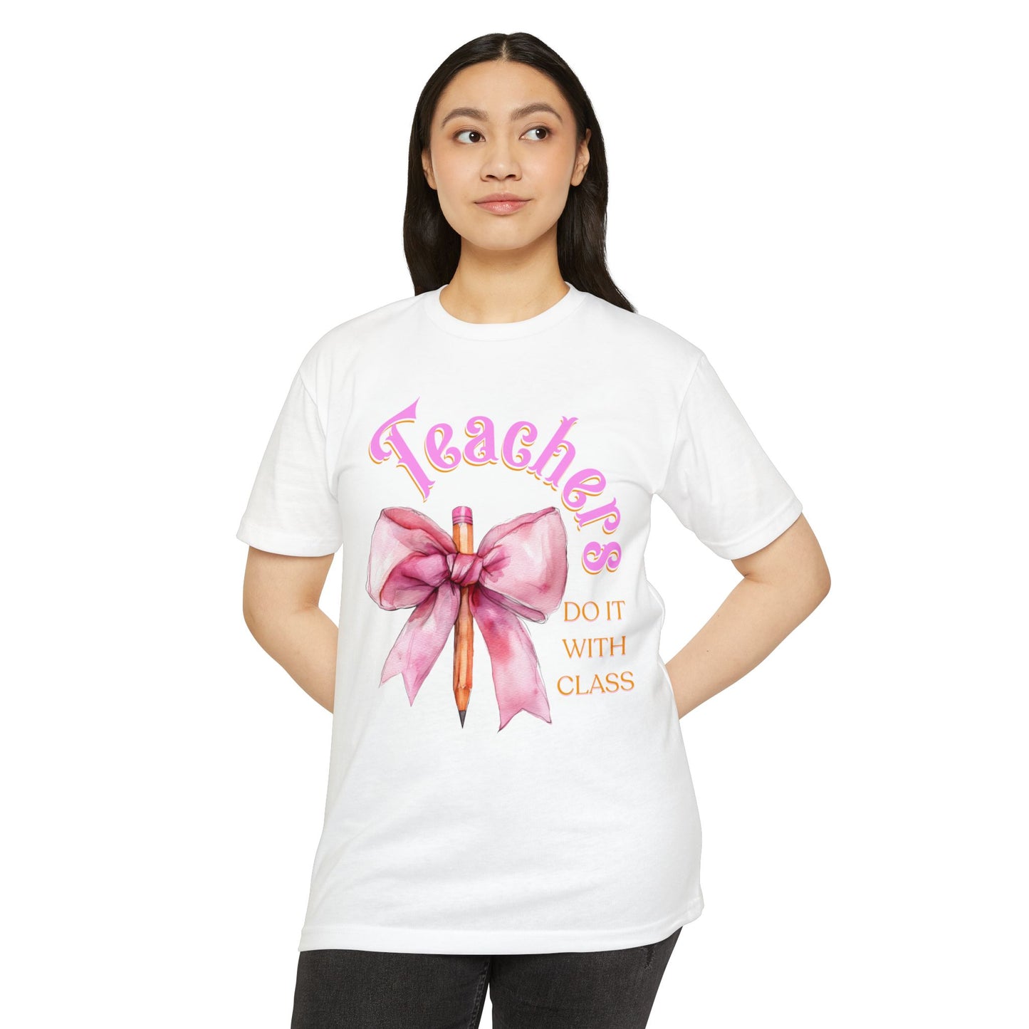Teachers Do It with Class T-Shirt, Coquette Bow Teacher Shirt, Educator Apparel, Back to School Shirt, Cute Teacher Outfit, Cute Teacher Tee