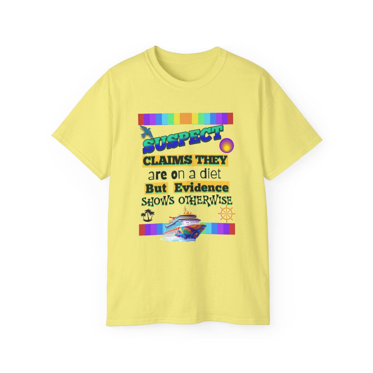 Funny Cruise T-Shirt for a Group, Diet Humor T-Shirt, Unisex Cotton Tee for Foodies, Perfect for Birthdays, Parties, or Everyday Wear