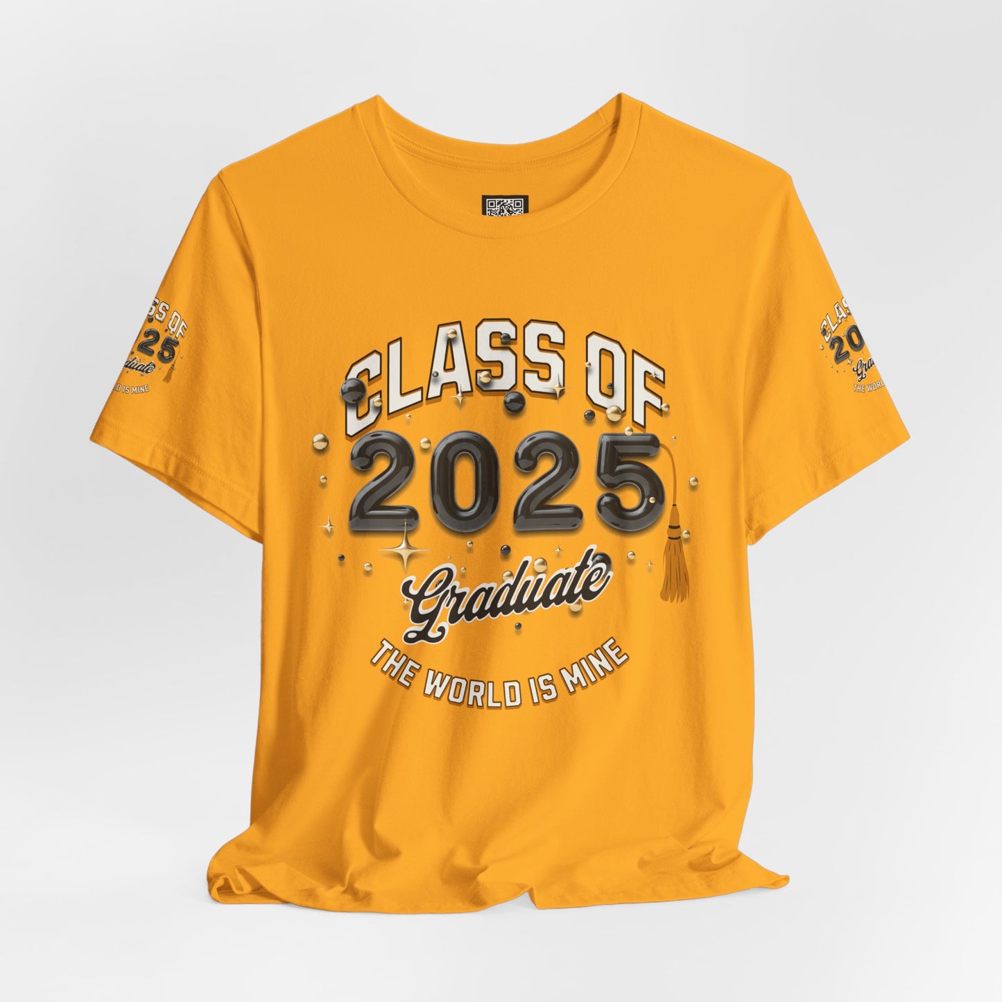 2025 Graduate Unisex Jersey Tee, Class of 2025 Graduation Shirt, Graduation Pride for 2025T-Shirts, The World is Mine Tees