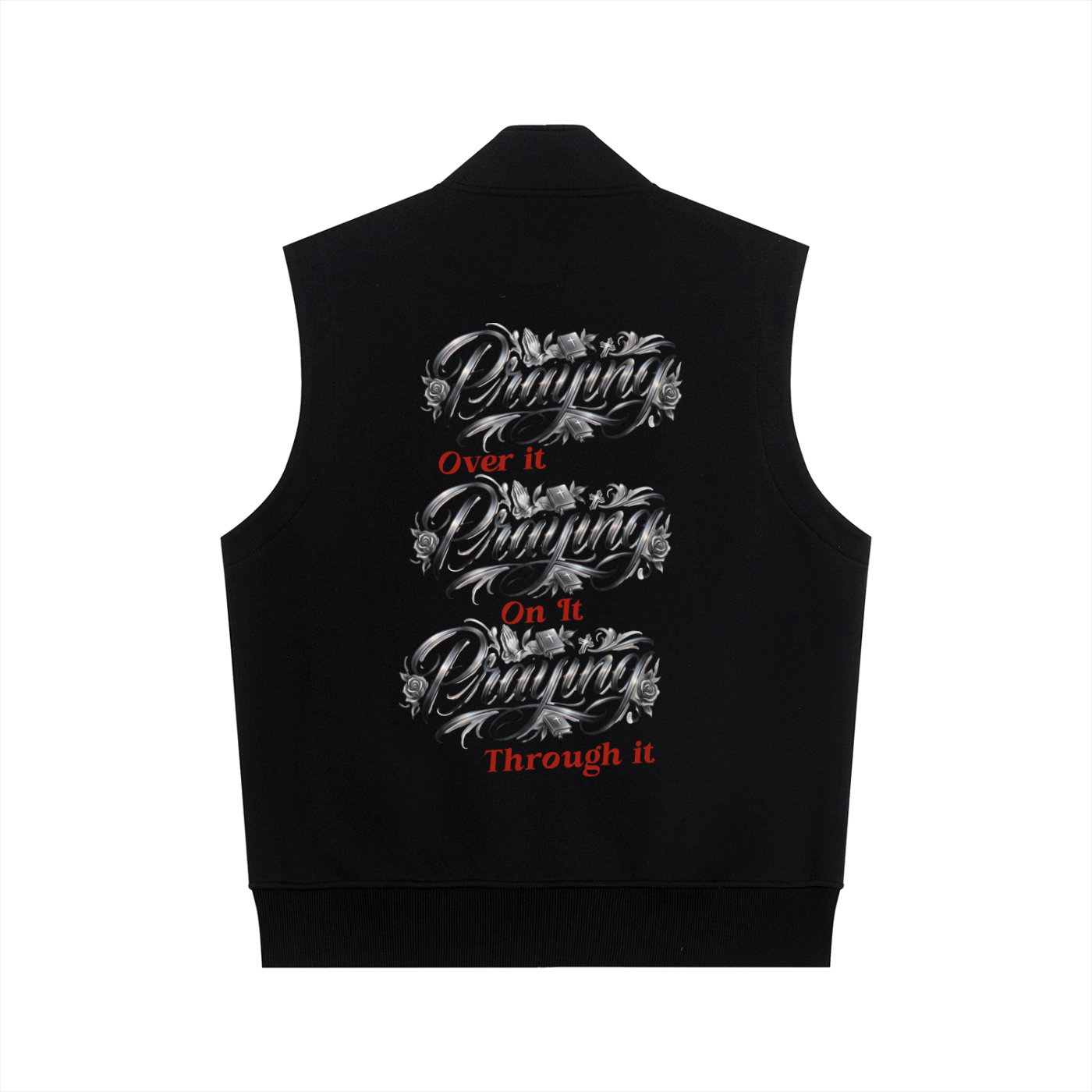 Praying Over It On It Through It – Faith Graphic Heavyweight Vest