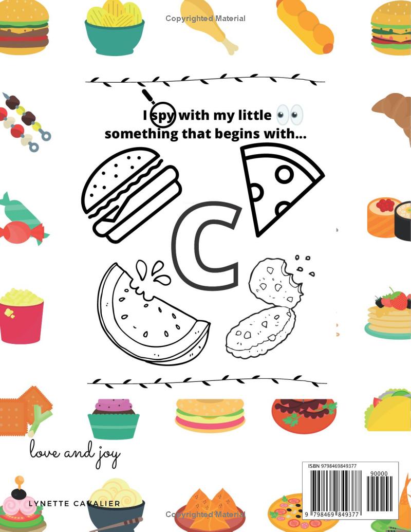 I Spy Food Alphabet Coloring Book: Ages 2 - 5: Over 50 pages of Fun Coloring Activities