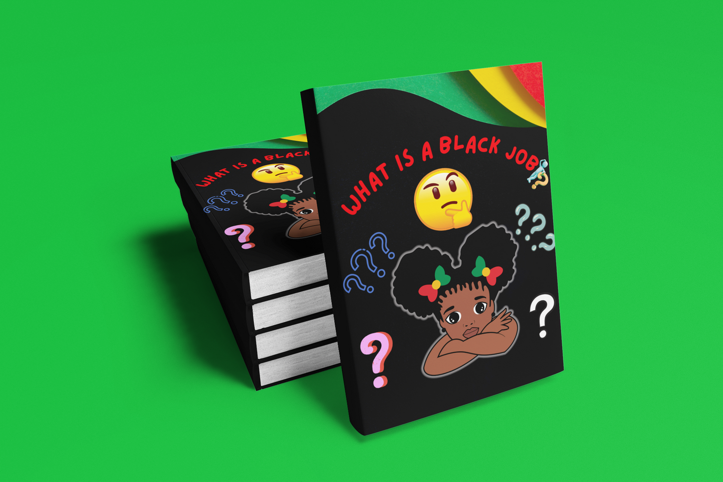 What Is a Black Job?: Inspire young minds with the incredible achievements of Black leaders, creators, and pioneers!